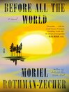 Cover image for Before All the World